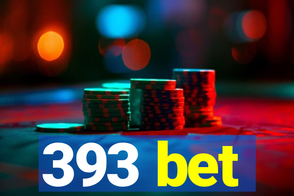 393 bet